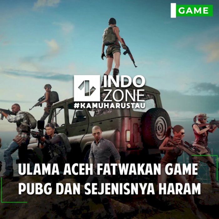 Ulama Aceh Fatwakan Game  PUBG dan Sejenisnya Haram