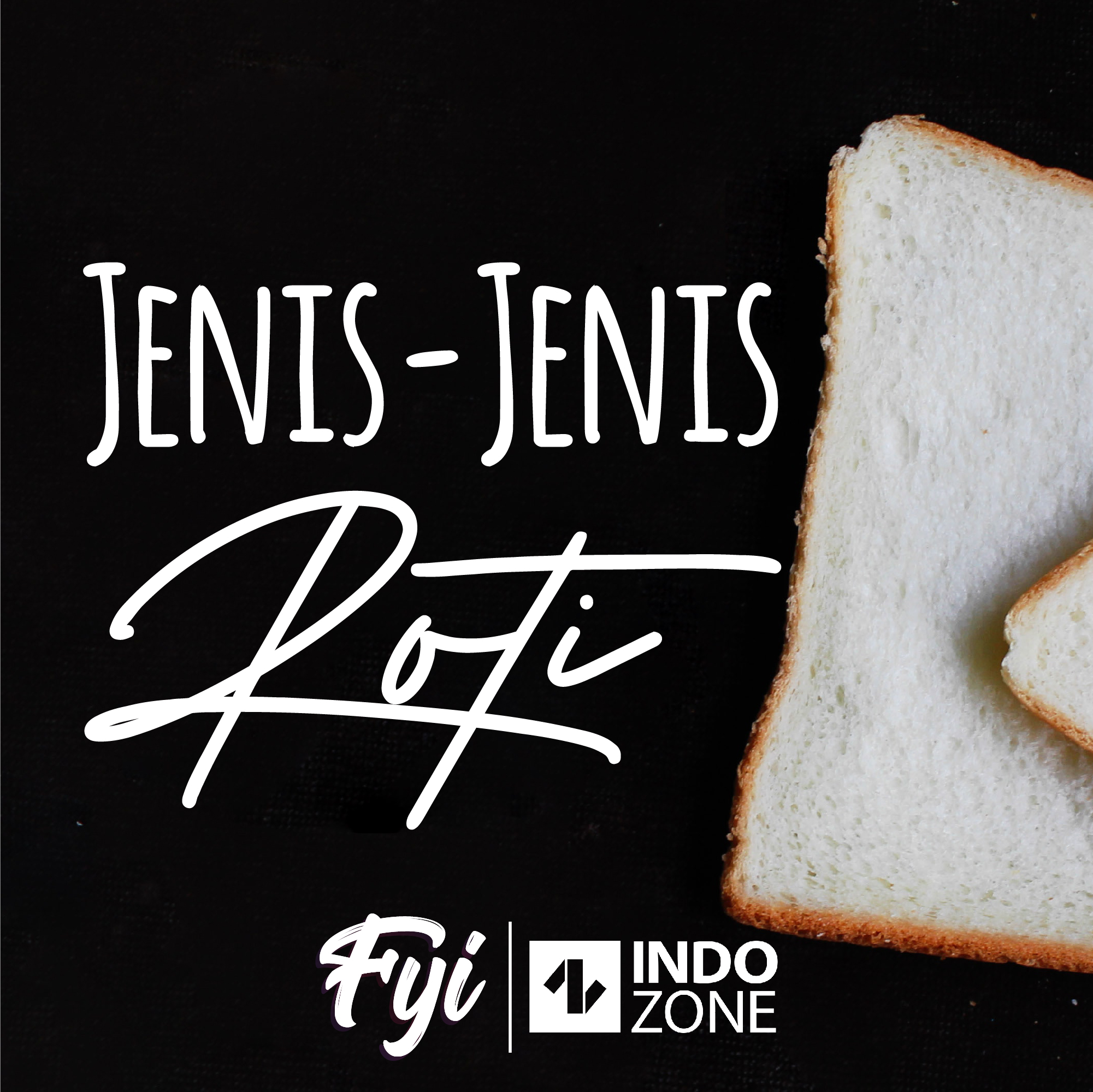 Jenis-Jenis Roti | Indozone.id