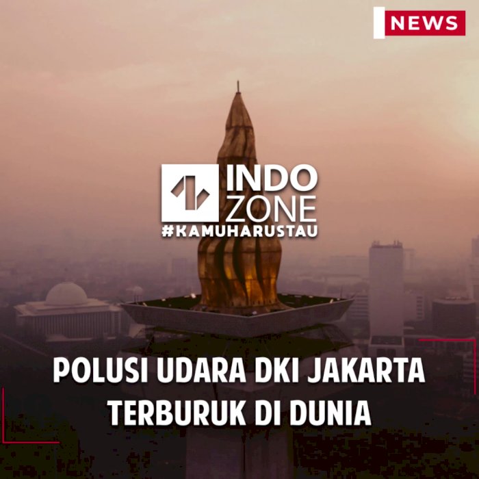 Polusi Udara DKI Jakarta Terburuk di Dunia
