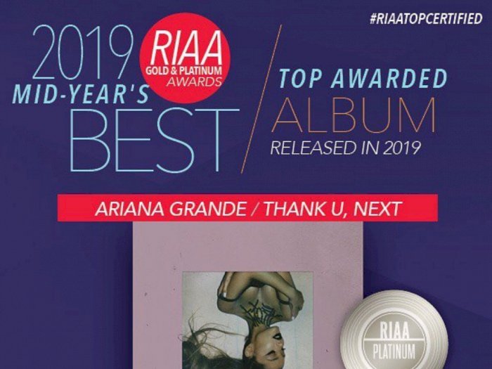 Ariana Grande, Thank U, Next Mendapatkan Platinum dari RIAA