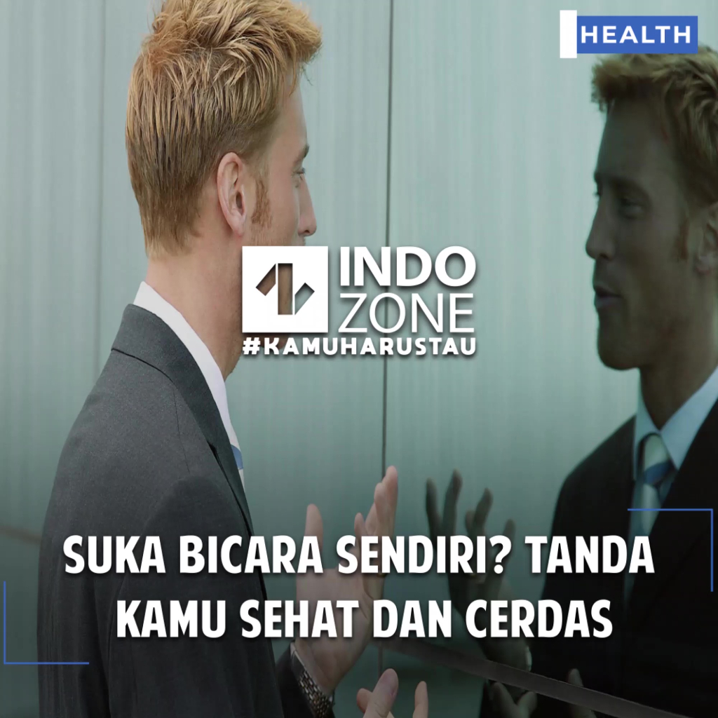 Suka Bicara Sendiri Tanda Kamu Sehat Dan Cerdas Indozone Id