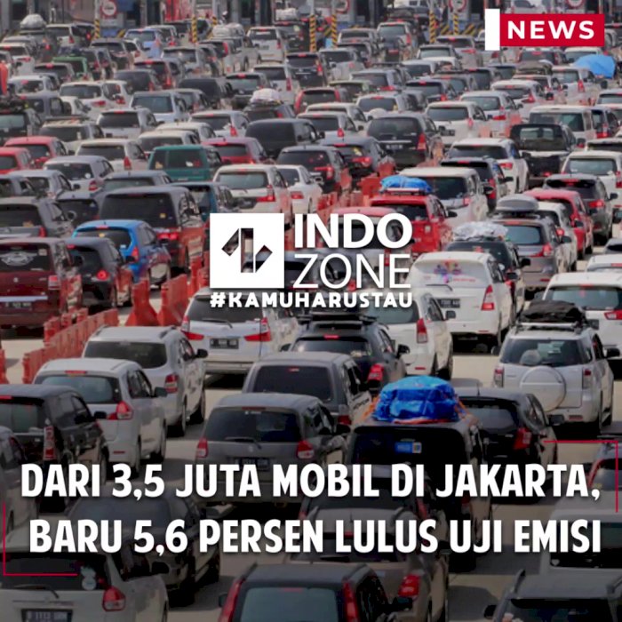 Dari 3,5 Juta Mobil di Jakarta,  Baru 5,6 persen Lulus Uji Emisi