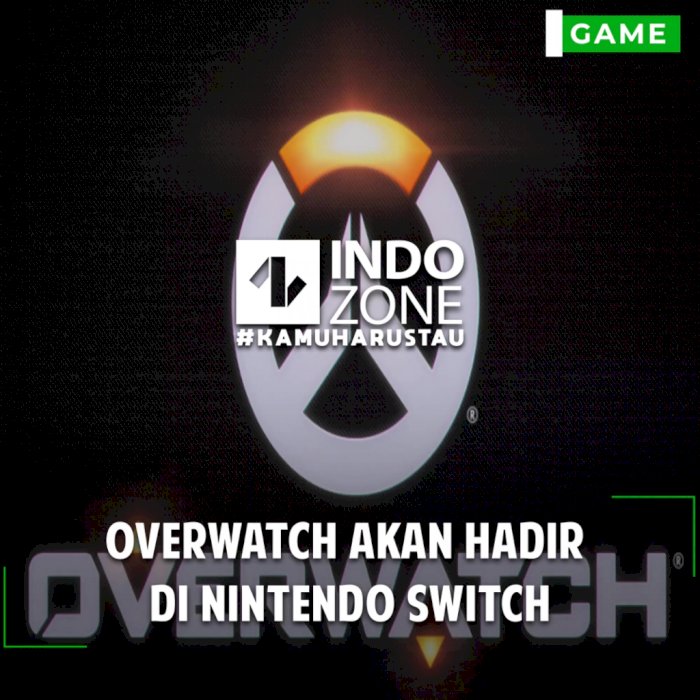 Overwatch akan Hadir di Nintendo Switch