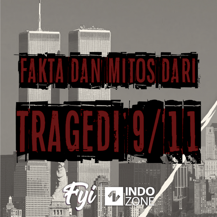 Fakta dan Mitos dari Tragedi 9/11