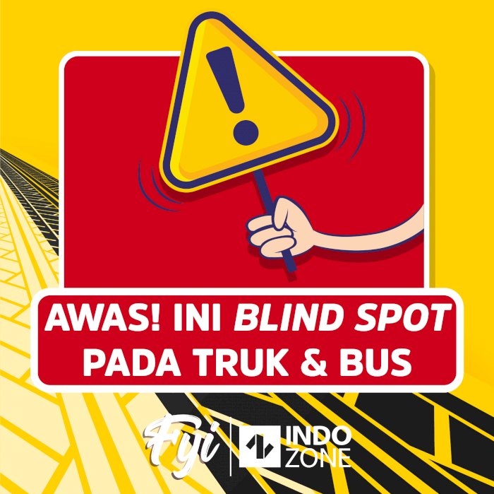 Awas! Ini Blind Spot Pada Truk Dan Bus