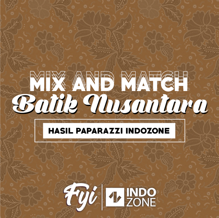Mix and Match Batik Nasional