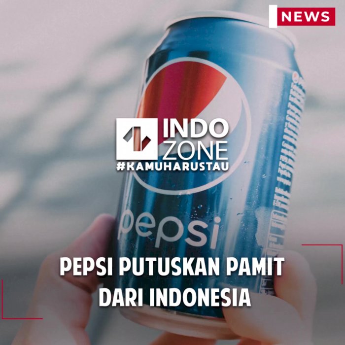 Pepsi Putuskan Pamit Dari Indonesia