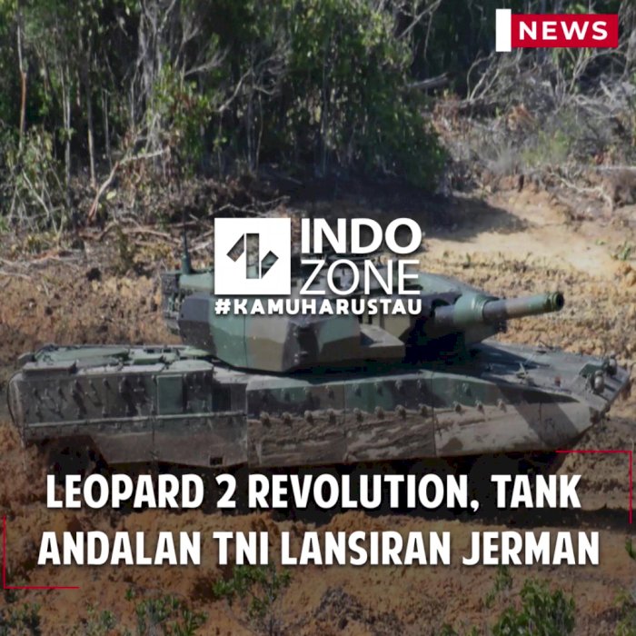 Leopard 2 Revolution, Tank Andalan TNI Lansiran Jerman