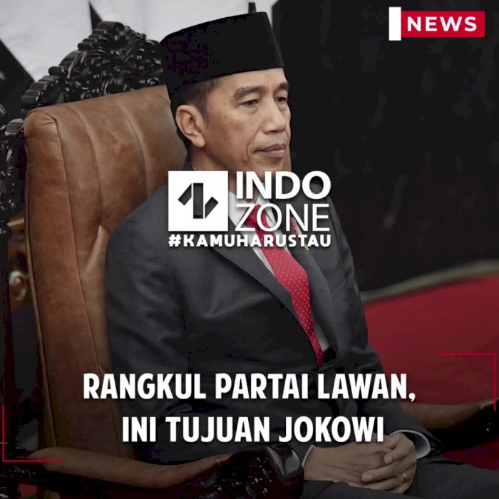 Rangkul Partai Lawan, Ini Tujuan Jokowi