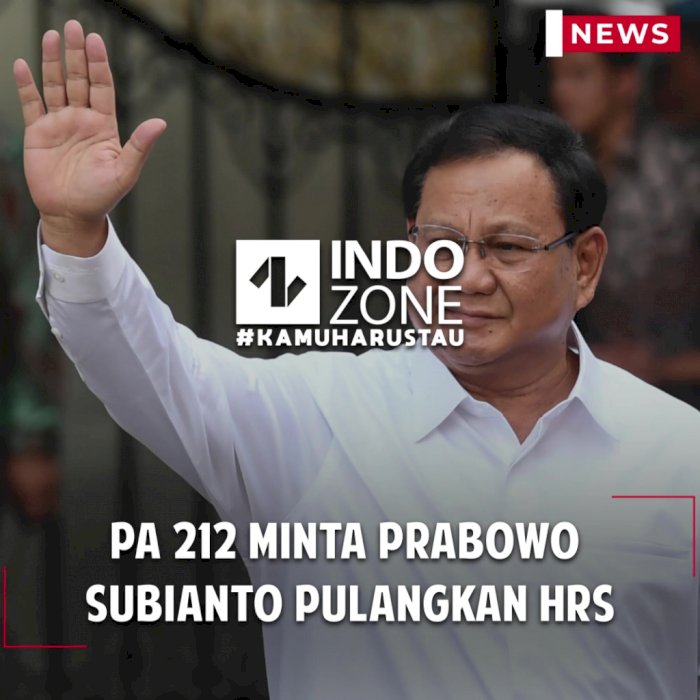 PA 212 Minta Prabowo Subianto Pulangkan HRS