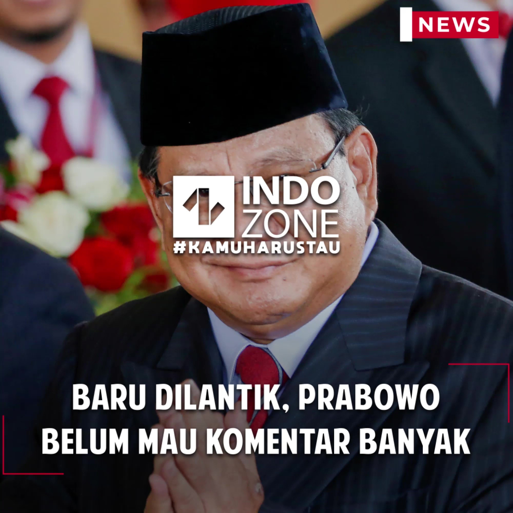 Baru Dilantik, Prabowo Belum Mau Komentar Banyak | Indozone.id