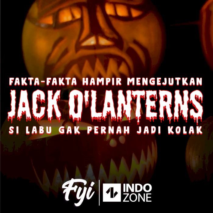 Fakta-Fakta Hampir Mengejutkan Jack O'Lanterns