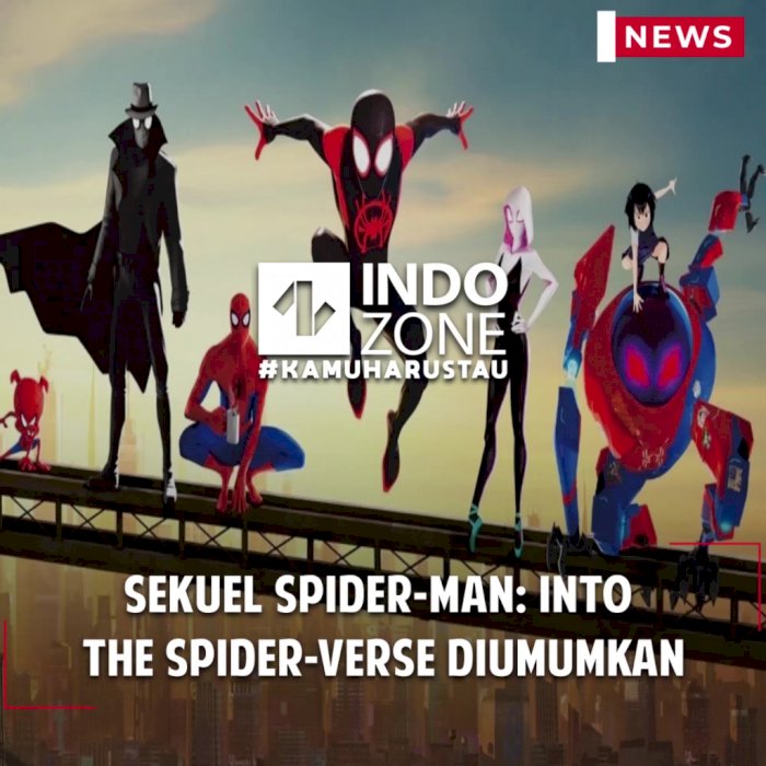 Sekuel Spider-Man: Into the Spider-Verse Diumumkan