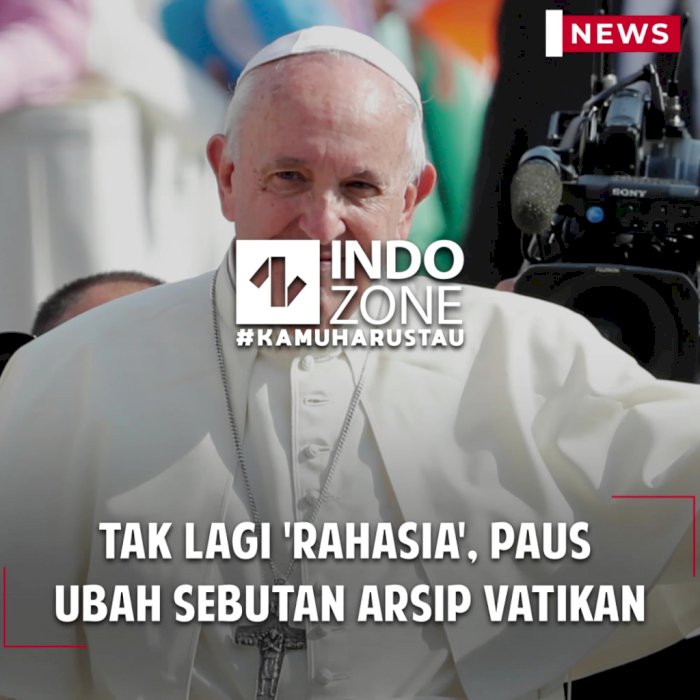 Tak Lagi 'Rahasia', Paus Ubah Sebutan Arsip Vatikan