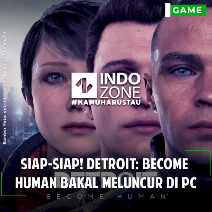 Siap-Siap! Detroit: Become Human Bakal Meluncur di PC