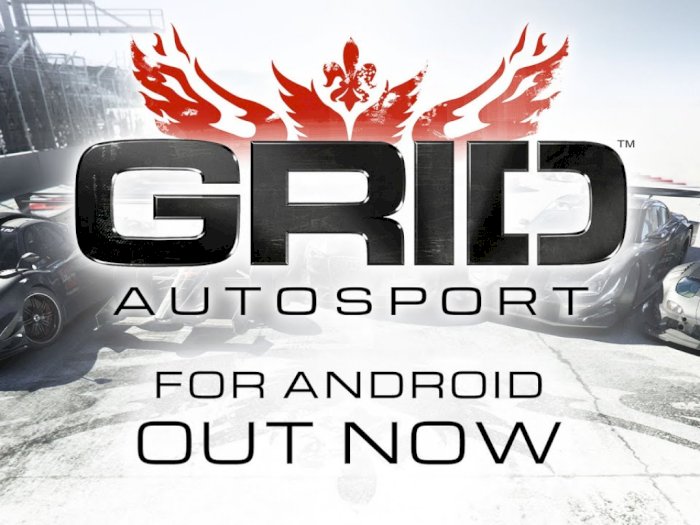 Ponsel Kentang Minggir, Game GRID Autosport Kini Tersedia di Mobile