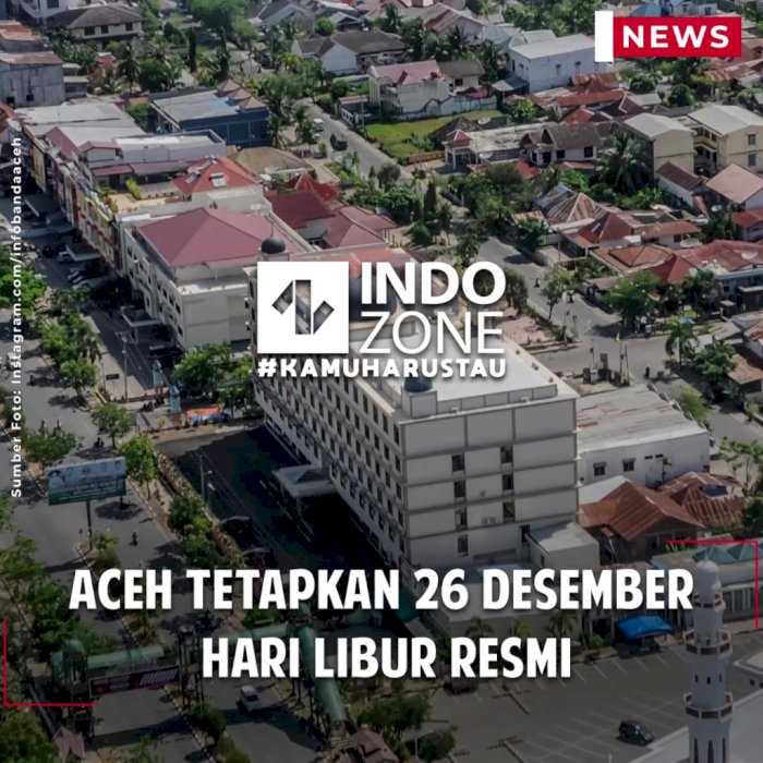 Aceh Tetapkan 26 Desember Hari Libur Resmi