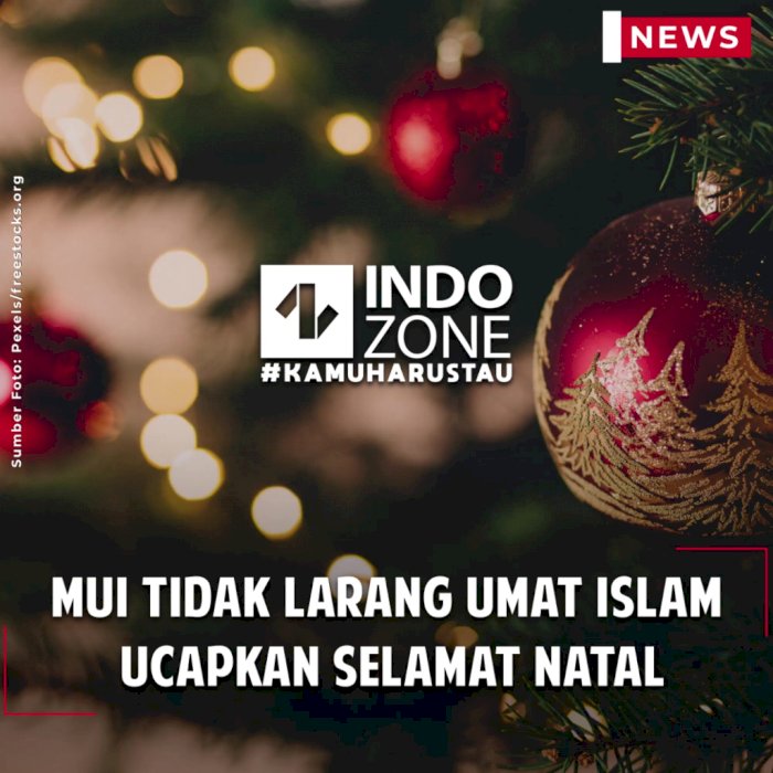 MUI Tidak Larang Umat Islam Ucapkan Selamat Natal