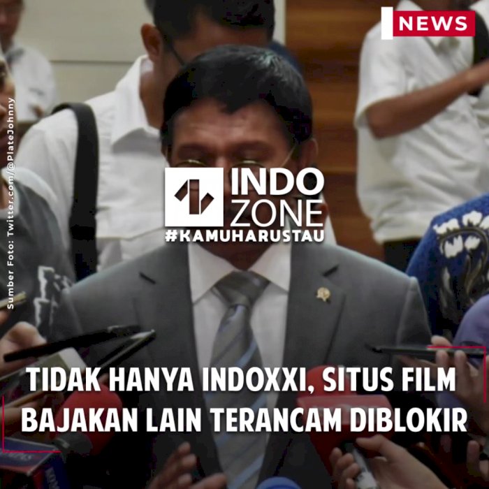 Tidak Hanya IndoXXI, Situs Film Bajakan Lain Terancam Diblokir