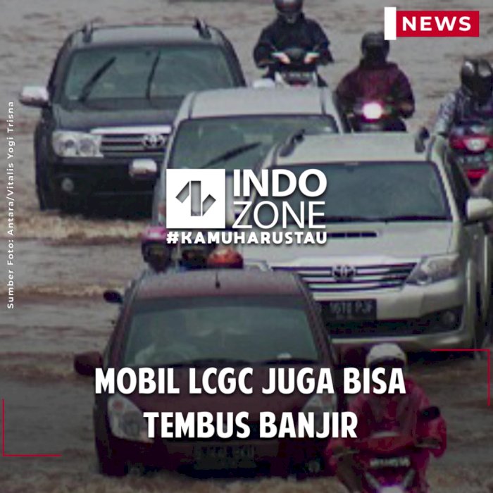 Mobil LCGC Juga Bisa Tembus Banjir