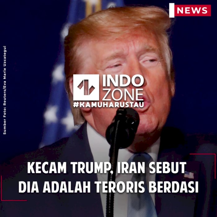 Kecam Trump, Iran Sebut Dia adalah Teroris Berdasi