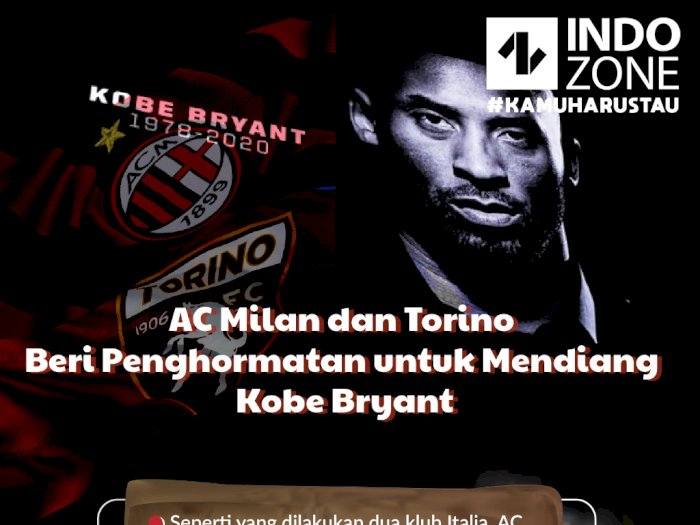 AC Milan dan Torino Beri Penghormatan untuk Mendiang Kobe Bryant