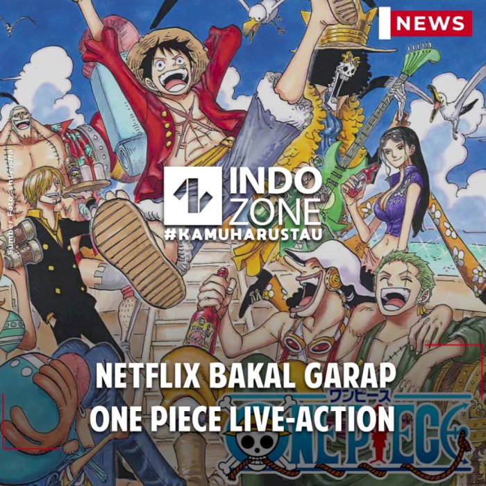 Netflix Bakal Garap One Piece Live-Action