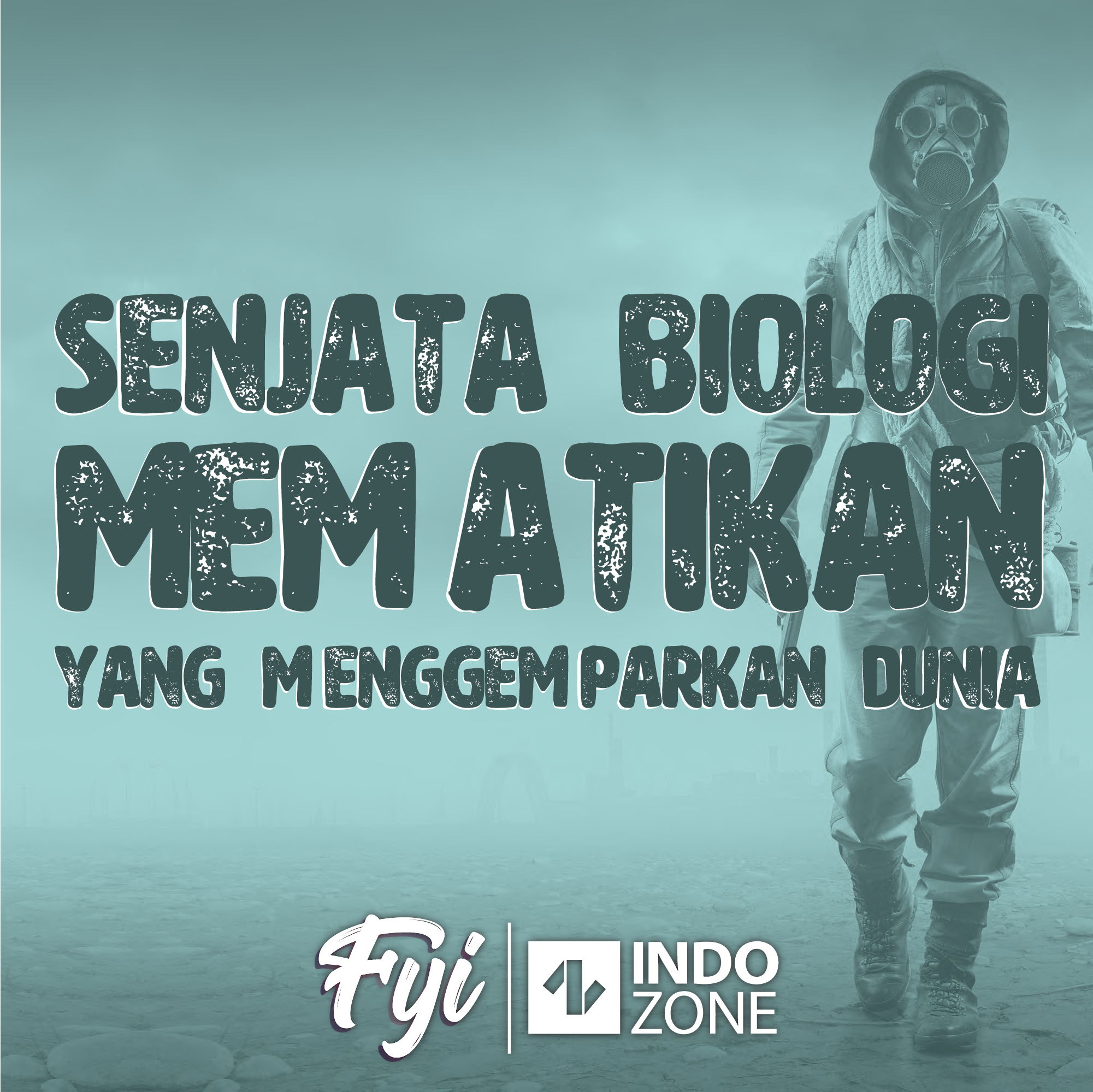 Senjata Biologi Mematikan Yang Menggemparkan Dunia | Indozone.id