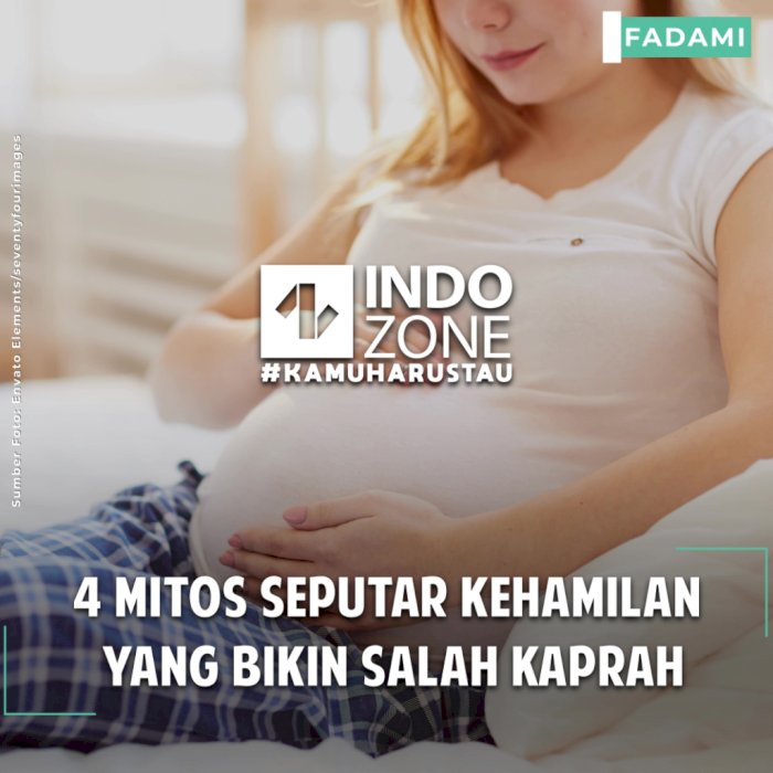 4 Mitos Seputar Kehamilan Yang Bikin Salah Kaprah