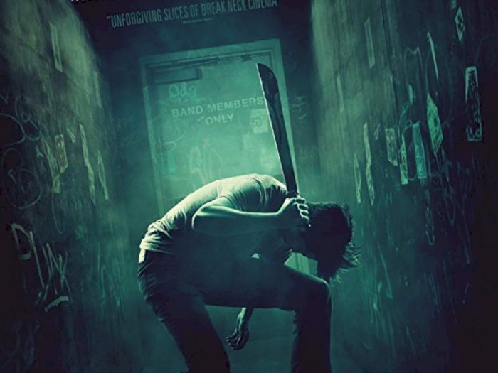 Sinopsis dan Trailer Film "Green Room - 2015"