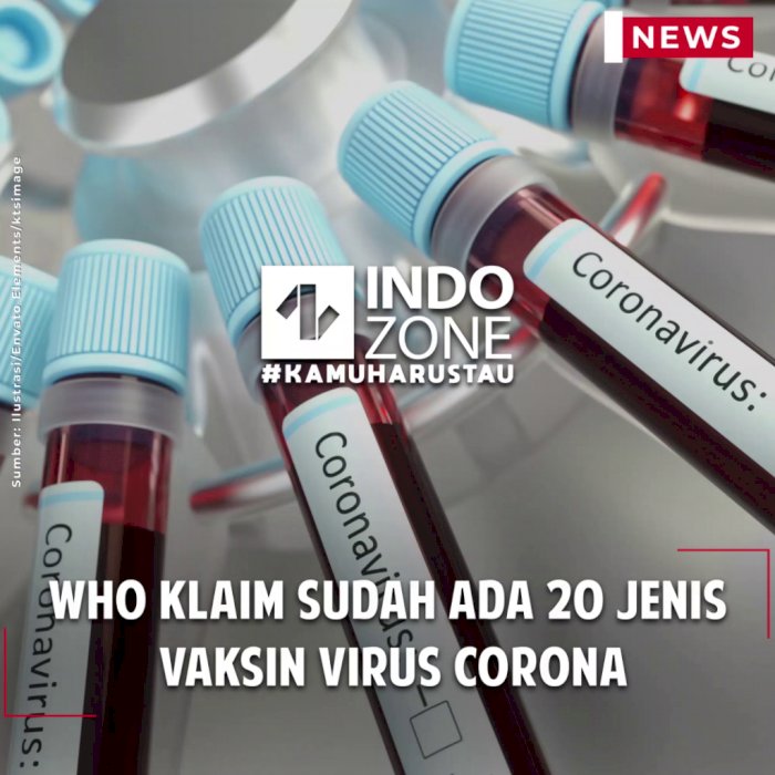 WHO Klaim Sudah Ada 20 Jenis Vaksin Virus Corona