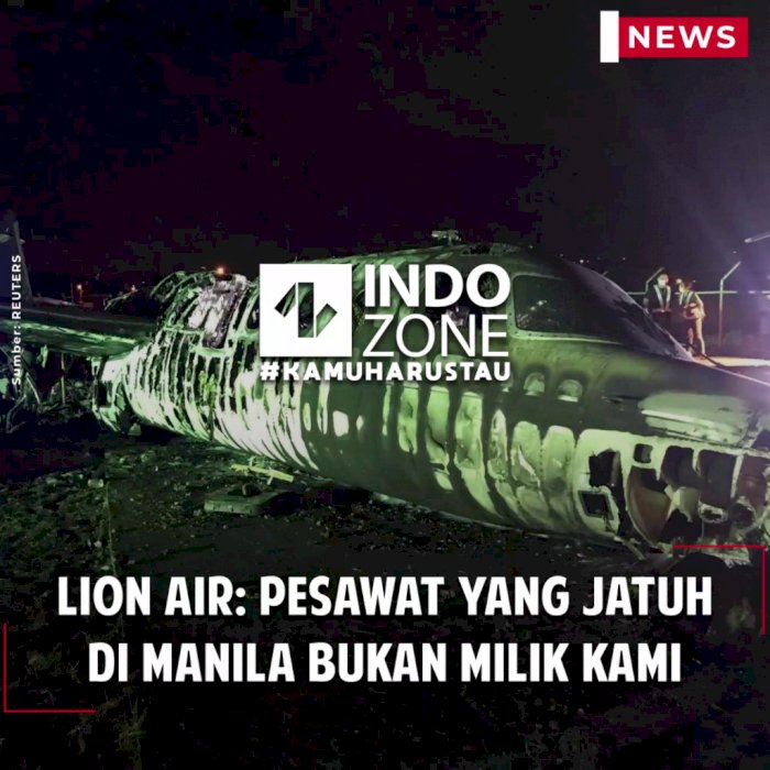 Lion Air: Pesawat Yang Jatuh di Manila Bukan Milik Kami