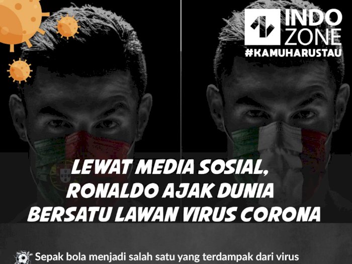 Lewat Media Sosial, Ronaldo Ajak Dunia Bersatu Lawan Virus Corona