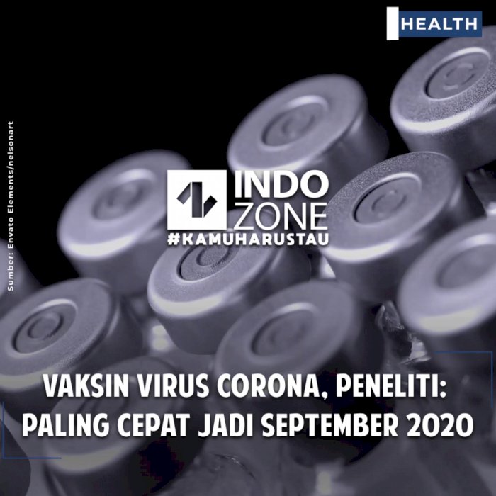 Vaksin Virus Corona, Peneliti: Paling Cepat Jadi September 2020