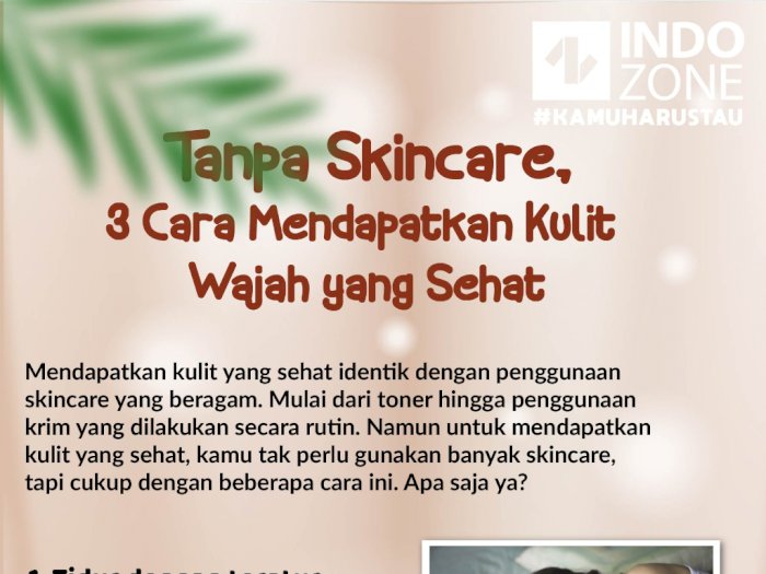 Tanpa Skincare, Ini 3 Cara Mendapatkan Kulit Wajah yang Sehat