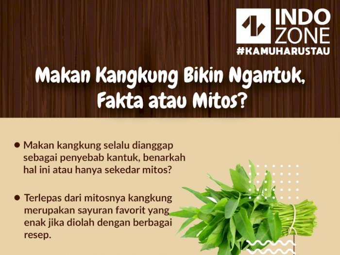 Makan Kangkung Bikin Ngantuk, Fakta atau Mitos?