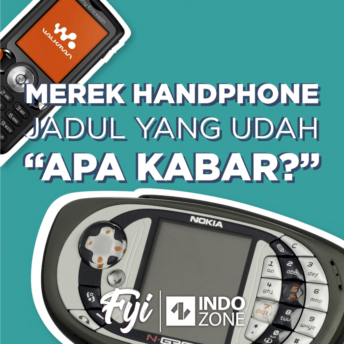 Merek Handphone Jadul yang Udah "Apa Kabar?"