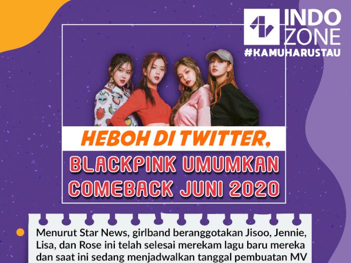 Heboh di Twitter, Blackpink Umumkan Comeback Juni 2020