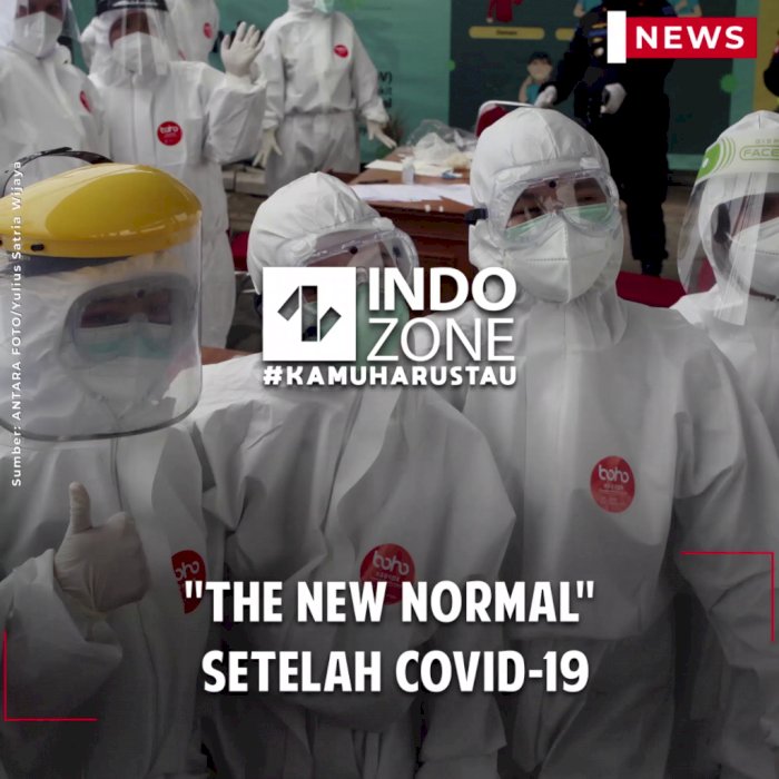 ''The New Normal'' Setelah Covid-19