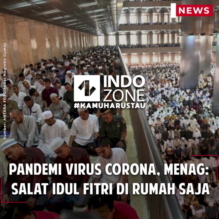 Pandemi Virus Corona, Menag: Salat Idul Fitri di Rumah Saja