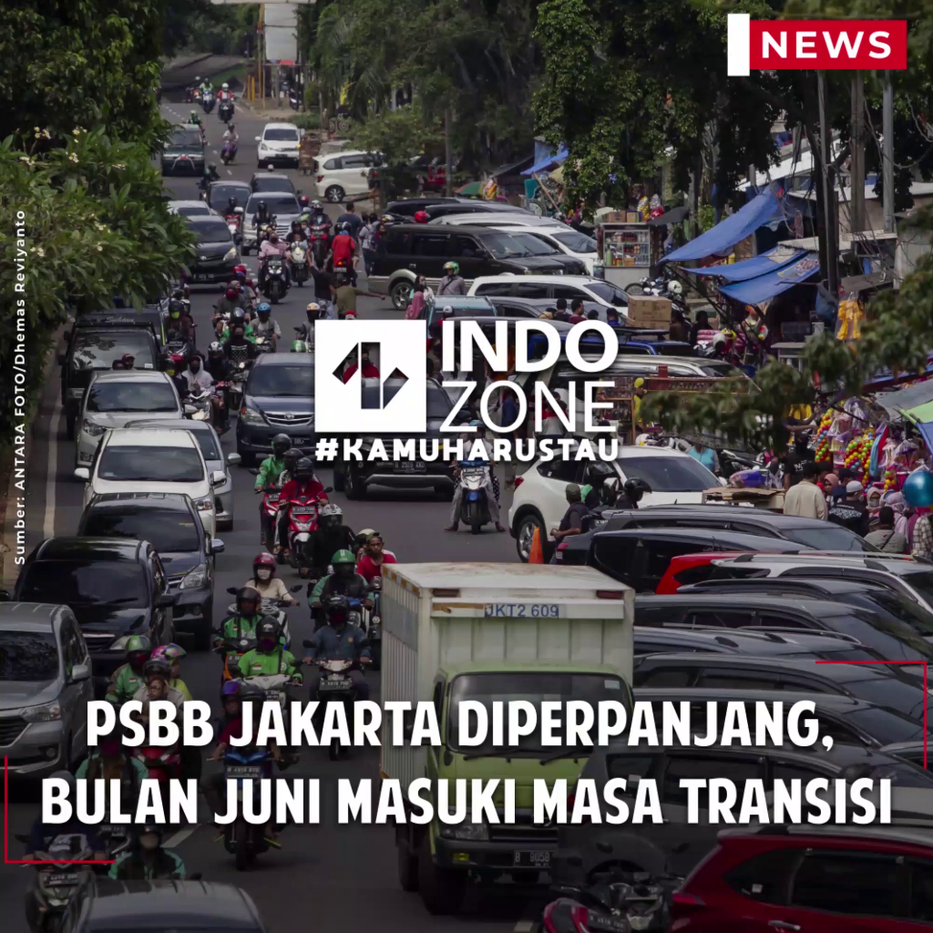 PSBB Jakarta Diperpanjang, Bulan Juni Masuki Masa Transisi | Indozone.id