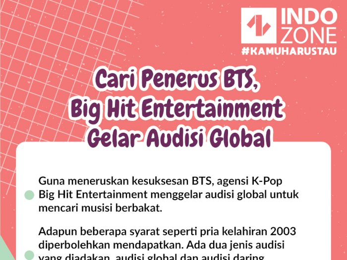 Cari Penerus BTS, Big Hit Entertainment Gelar Audisi Global