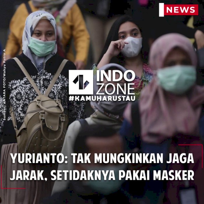 Yurianto: Tak Mungkinkan Jaga Jarak, Setidaknya Pakai Masker