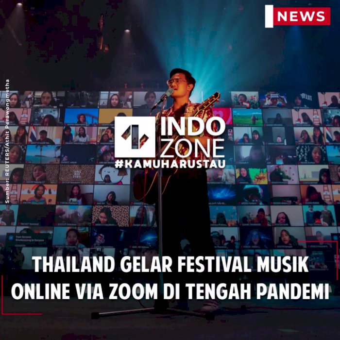 Thailand Gelar Festival Musik Online via Zoom di Tengah Pandemi