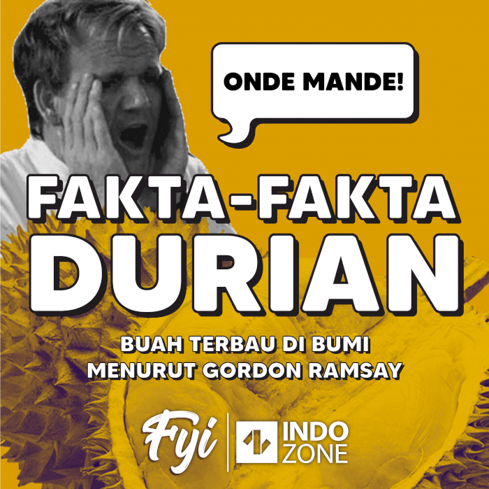 Fakta-Fakta Durian, Buah Terbau di Bumi Menurut Gordon Ramsay