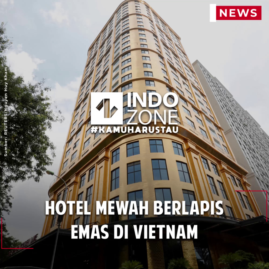 Hotel Mewah Berlapis Emas di Vietnam