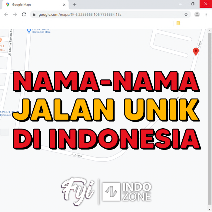 Nama-Nama Jalan Unik Di Indonesia