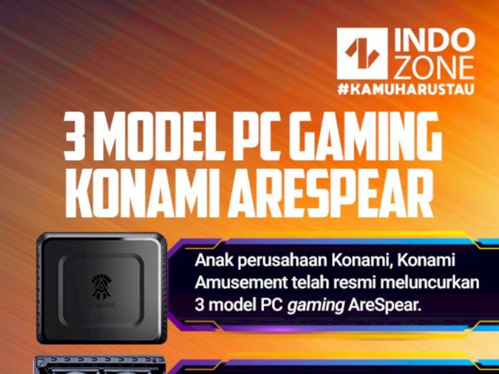 3 Model PC Gaming Konami Arespear