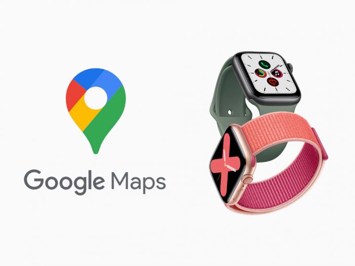 Sempat Berhenti, Kini Aplikasi  Google Maps Kembali Lagi ke Apple Watch!