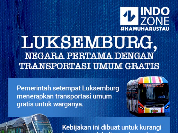 Luksemburg, Negara Pertama Dengan Transportasi Umum Gratis
